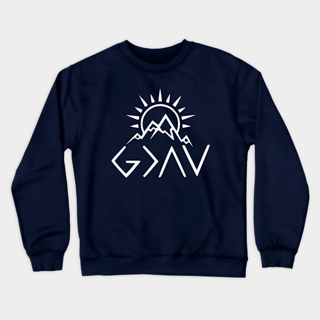 God is Greater than the Highs and Lows T-Shirt - Faith-Inspired Apparel Crewneck Sweatshirt by Boriuano's Apparel Shop